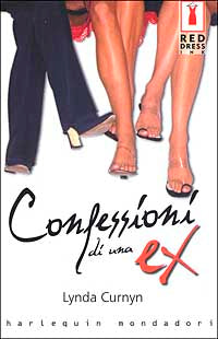 CONFESSIONI DI UNA EX - LYNDA CURNYN - HARLEQUIN 2002 - OUTLET DEL LIBRO