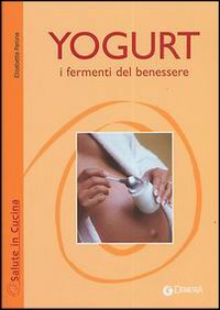 YOUGURT - ELISABETTA PARONA- DEMETRA 2004 - OUTLET DEL LIBRO
