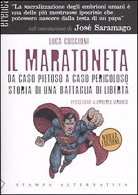 IL MARATONETA - LUCA COSCIONI - STAMPA ALTERNATIVA 2003 - OUTLET DEL LIBRO