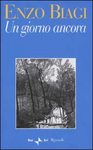 UN GIORNO ANCORA - ENZO BIAGI