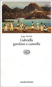 GABRIELLA GAROFANO E CANNELLA - JORGE AMADO