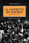 LA CAPORETTO DEL FASCISMO. SARZANA 21 LUGLIO 1921 - GIUSEPPE MENEGHINI