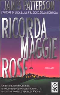 RICORDA MAGGEIE ROSE - JAMES PATTERSON