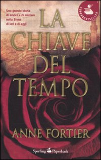 LA CHIAVE DEL TEMPO - ANNE FORTIER