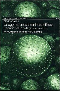 LA LEGGE SULLA FECONDAZIONE ARTIFICIALE - CARLO CASINI - 2004 - OUTLET DEL LIBRO