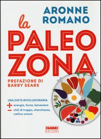 LA PALEO ZONA - ARONNE ROMANO