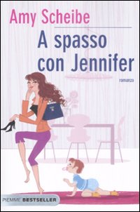A SPASSO CON JENNIFER - AMY SCHEIBE
