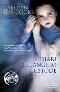 I DIARI DELL'ANGELO CUSTODE - CAROLYN JESS-COOKE