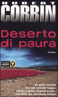 DESERTO DI PAURA - HUBERT CORBIN