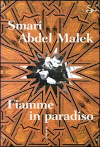 FIAMME IN PARADISO - SMARI ABDEL MALEK