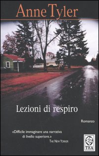 LEZIONI DI RESPIRO - ANNE TYLER