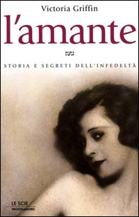 L'AMANTE - VICTORIA GRIFFIN 1^ Ediz. 2000