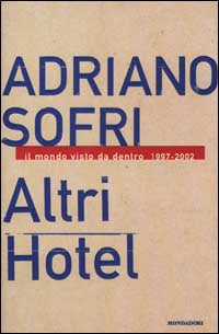 ALTRI HOTEL - ADRIANO SOFRI