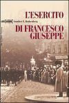 L'ESERCITO DI FRANCESCO GIUSEPPE - GUNTER E. ROTHENBERG