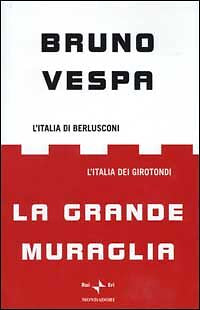 LA GRANDE MURAGLIA - BRUNO VESPA RAI ERI 2002 - OUTLET DEL LIBRO