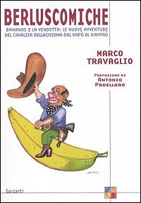 BERLUSCOMICHE - MARCO TRAVAGLIO - GARZANTI 2005 - OUTLET DEL LIBRO