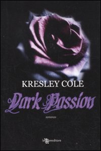 DARK PASSION - KRESLEY COLE