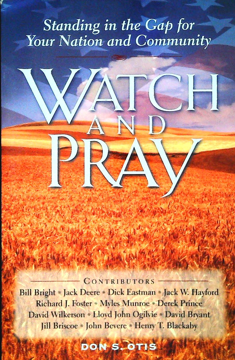 WATCH AND PRAY - DON S. OTIS - ENGLISH TEXT