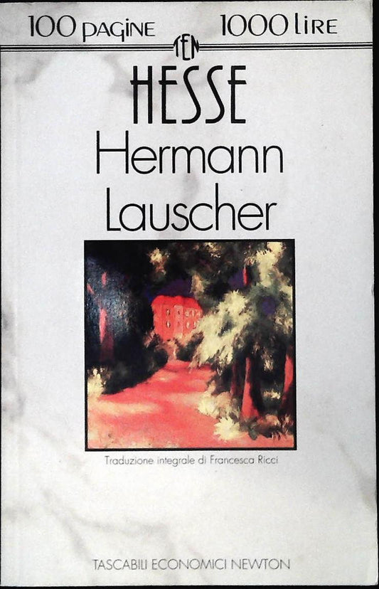 HERMANN LAUSCHER - HERMANN HESSE - NEWTON 1992 - OUTLET DEL LIBRO