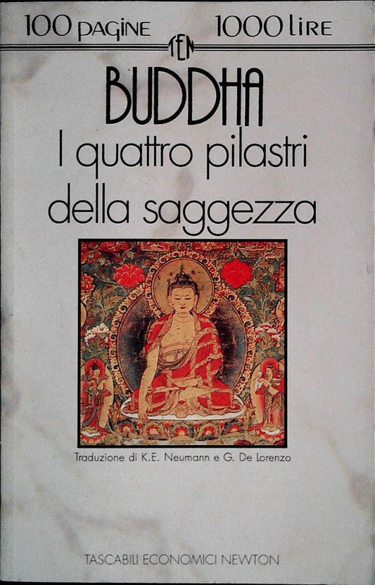 I QUATTRO PILASTRI DELLA SAGGEZZA - BUDDAHA - NEWTON 1993 - OUTLET DEL LIBRO
