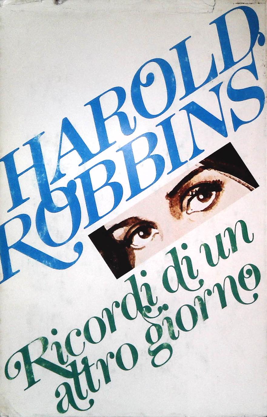 RICORDI DI UN ALTRO GIORNO - HAROLD ROBBINS - CDE 1980 - OUTLET DEL LIBRO