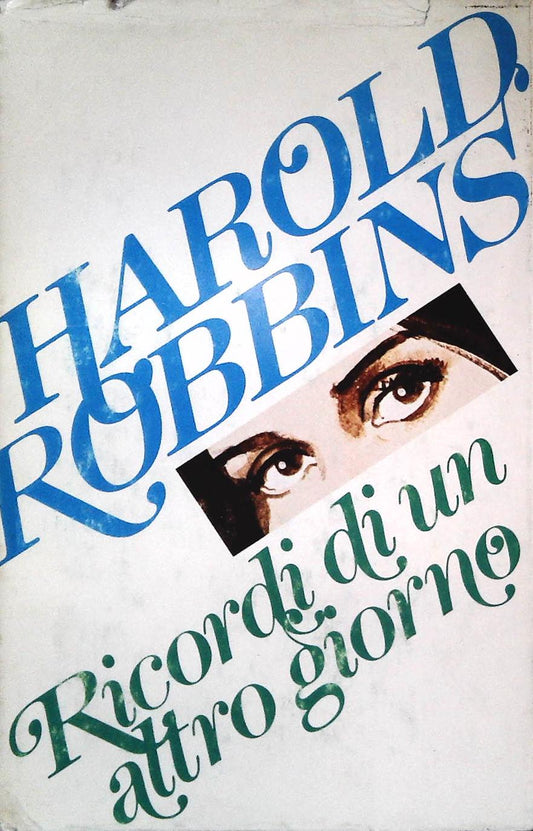 RICORDI DI UN ALTRO GIORNO - HAROLD ROBBINS - CDE 1980 - OUTLET DEL LIBRO