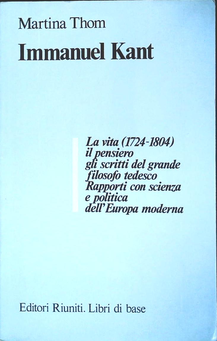 IMMANUELE KANT - MARTINA THOM - ED. RIUNITI 1982 - OUTLET DEL LIBRO