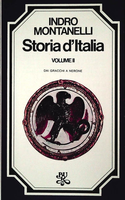 STORIA D'ITALIA. DAI GRACCHI A NERONE - VOL II - MONTANELLI 1974 - OUTLET DEL LIBRO