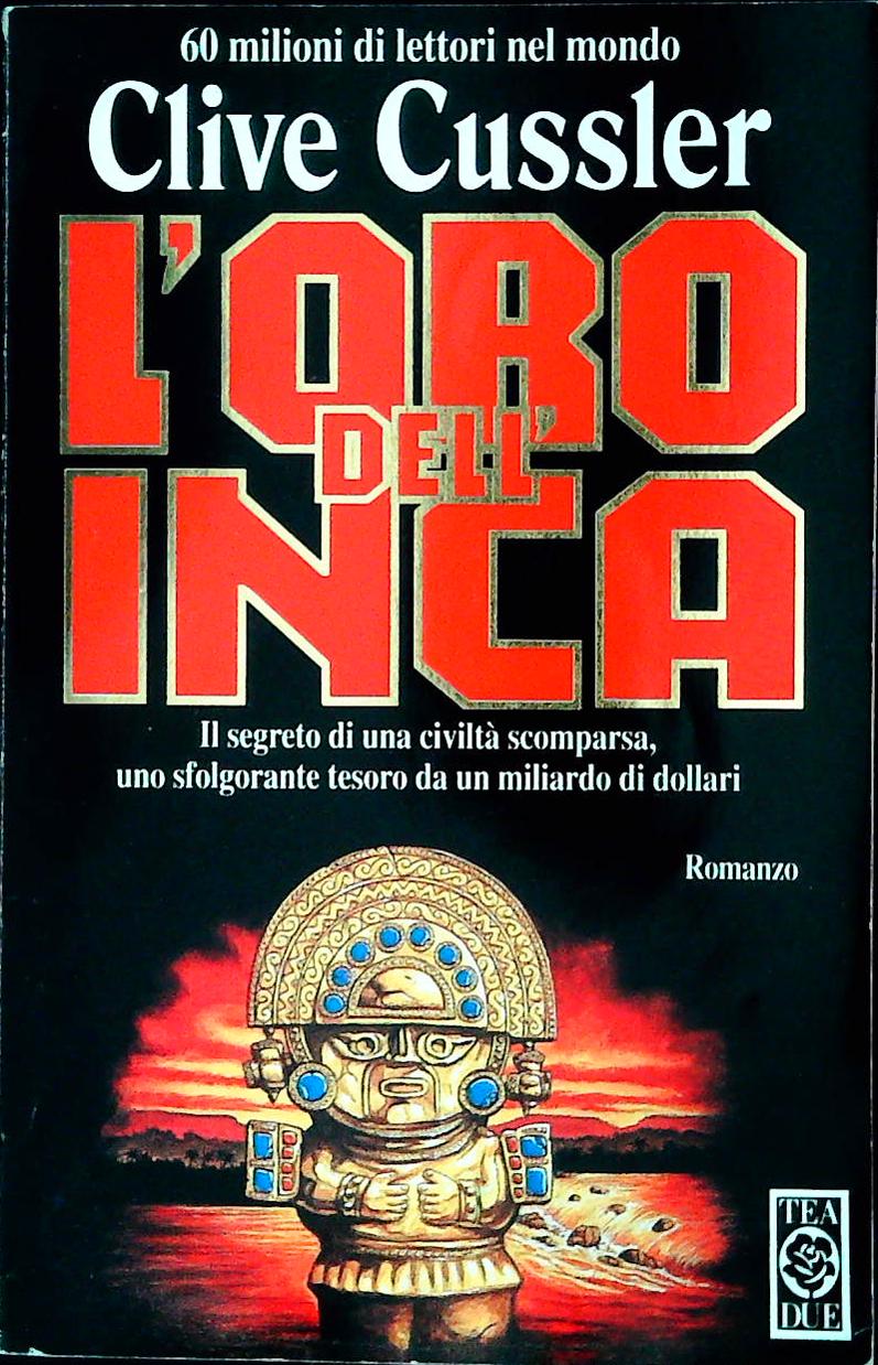 L'ORO DELL'INCA - CLIVE CUSSLER - TEA DUE 1995 - OUTLET DEL LIBRO