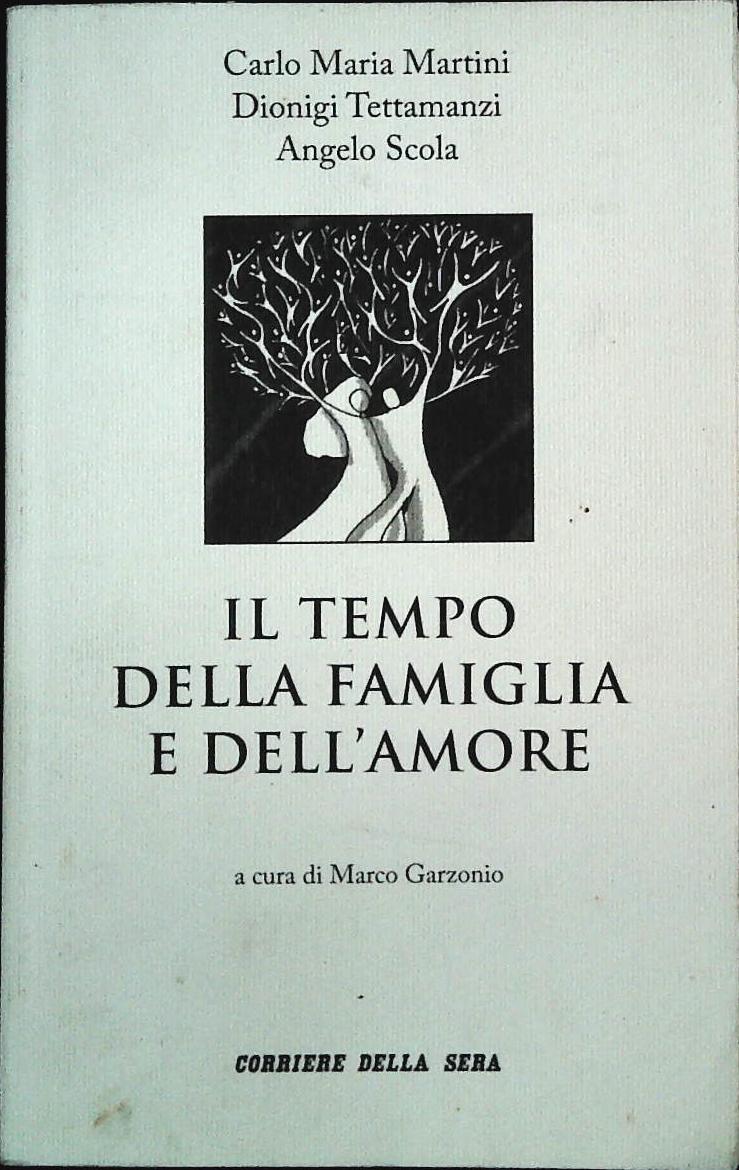 IL TEMPO DELLA FAMIGLIA E DELL'AMORE - CORRIERE  SERA 2012 - OUTLET DEL LIBRO