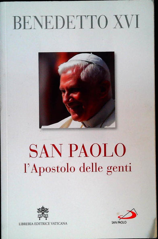 SAN PAOLO L'APOSTOLO DELLE GENTI - BENEDETTO XVI - 2009 - OUTLET DEL LIBRO