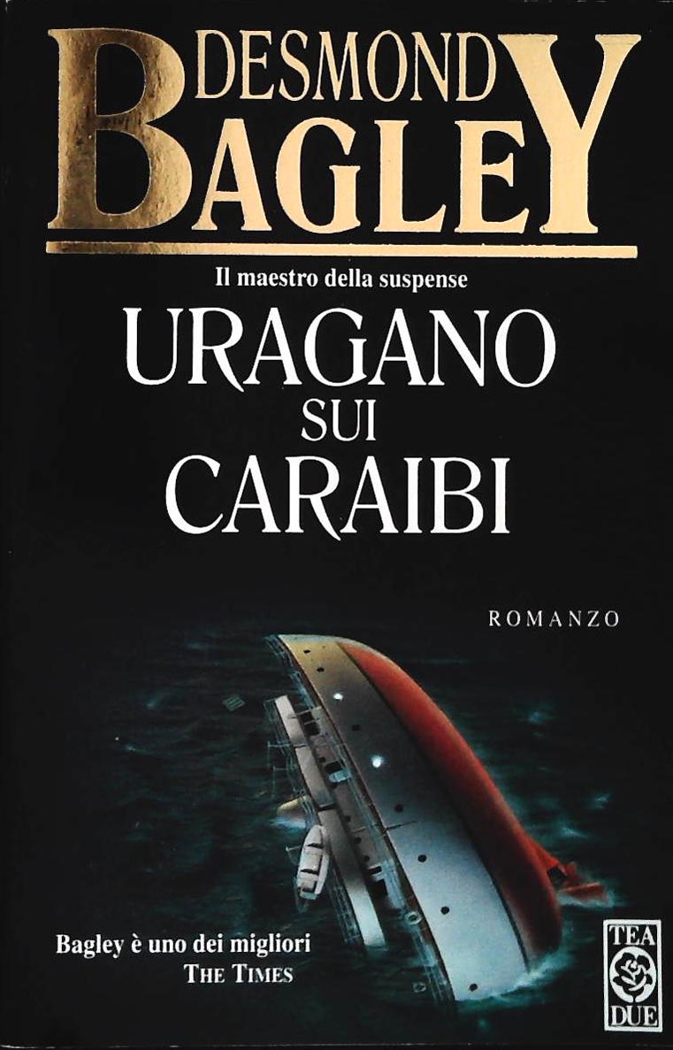 URAGANO SUI CARAIBI - DESMOND BAGLAY - TEA DUE 1997 - OUTLET DEL LIBRO