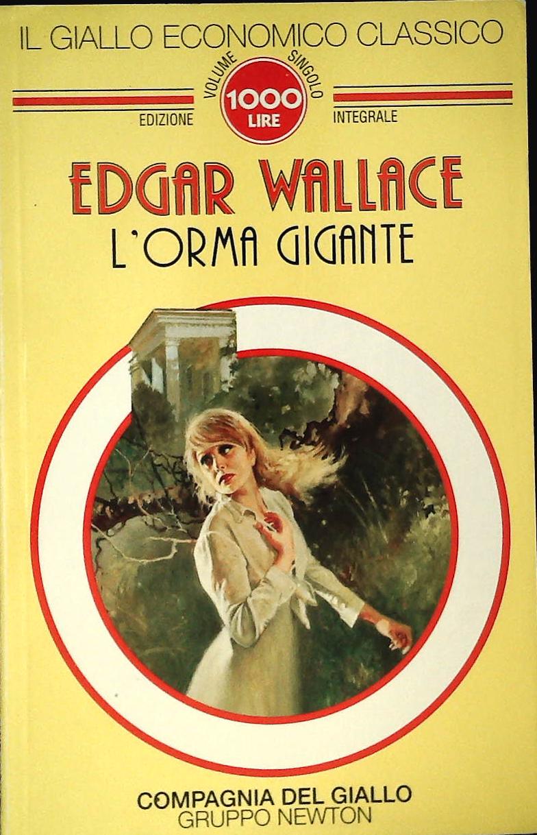 L'ORMA GIGANTE - EDGAR WALLACE - NEWTON  1993 - OUTLET DEL LIBRO