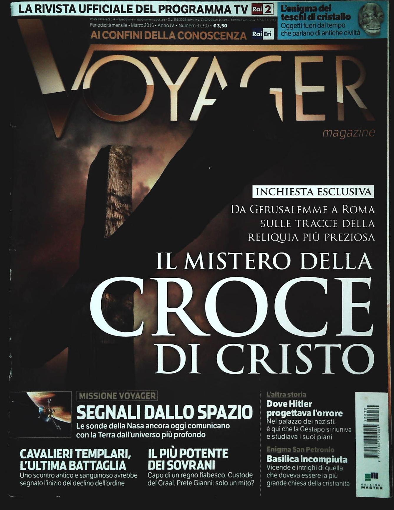 VOYAGER N. 30 MARZO 2015 - IL MISTERO DELLA CROCE DI CRISTO  - OUTLET DEL LIBRO