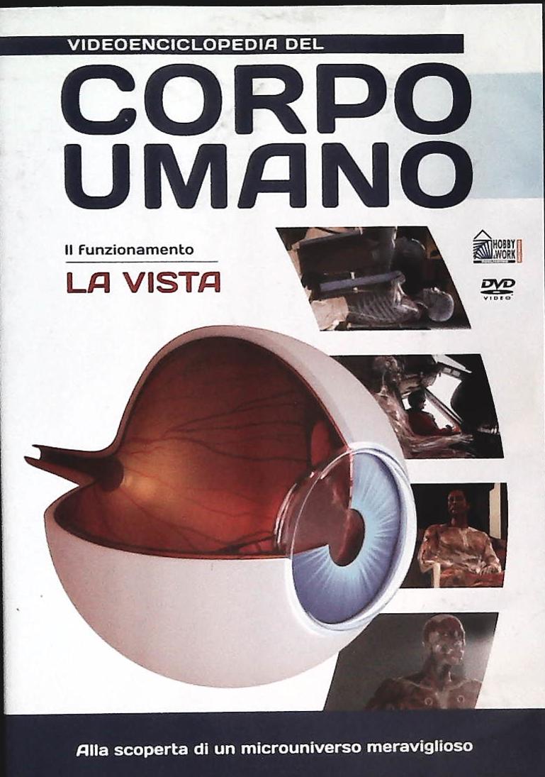 VIDEONCICLOPEDIA DEL CORPO UMANO - LA VISTA - DVD