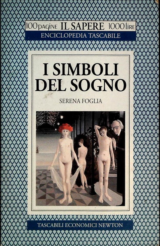 I SIMBOLI DEL SOGNO - SERENA FOGLIA - NEWTON 1994 - OUTLET DEL LIBRO