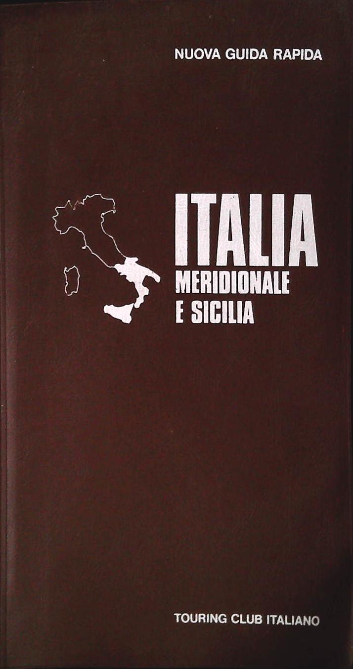NUOVA GUIDA RAPIDA ITALIA MERIDIONALE - TCI 1976 - OUTLET DEL LIBRO