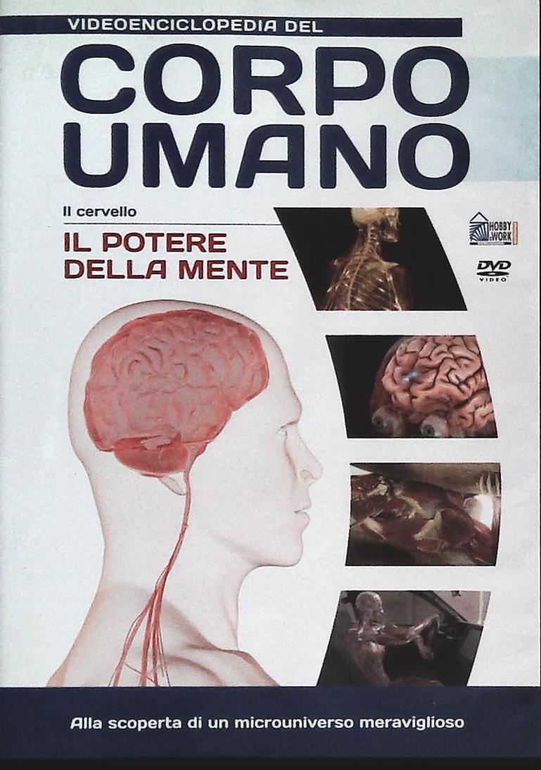 VIDEONCICLOPEDIA DEL CORPO UMANO - IL POTERE DELLA MENTE - DVD