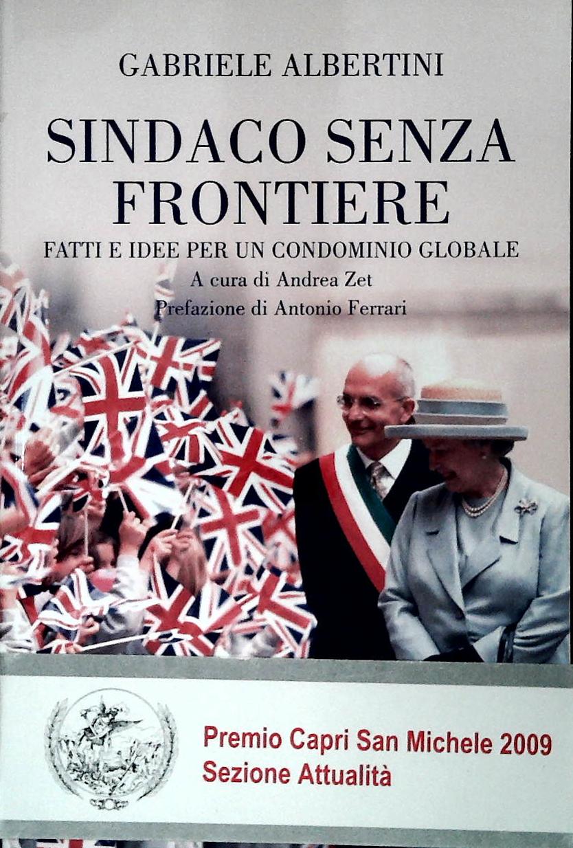 SINDACO SENZA FRONTIERE- GABRIELE ALBERTINI - MARIETTI 1820 2019-OUTLET DEL LIBRO