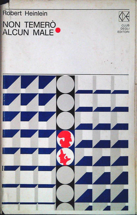 NON TEMERO' ALCUN MALE ROBERT HEINLEIN - CDE 1972 - OUTLET DEL LIBRO