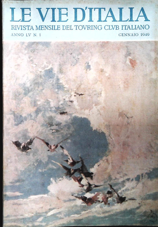 LE VIE D'ITALIA GENNAIO 1949