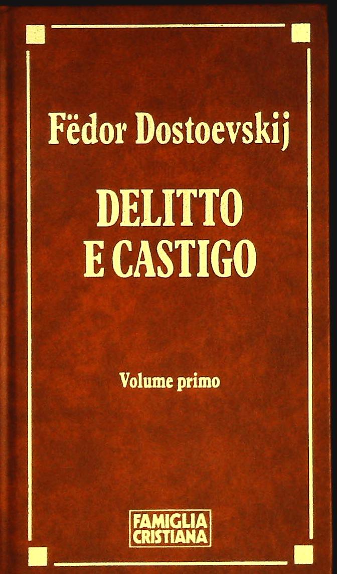 DELITTO E CASTIGO - DOSTOEVSKIJ - 1992 - VOLUME PRIMO - OUTLET DEL LIBR0