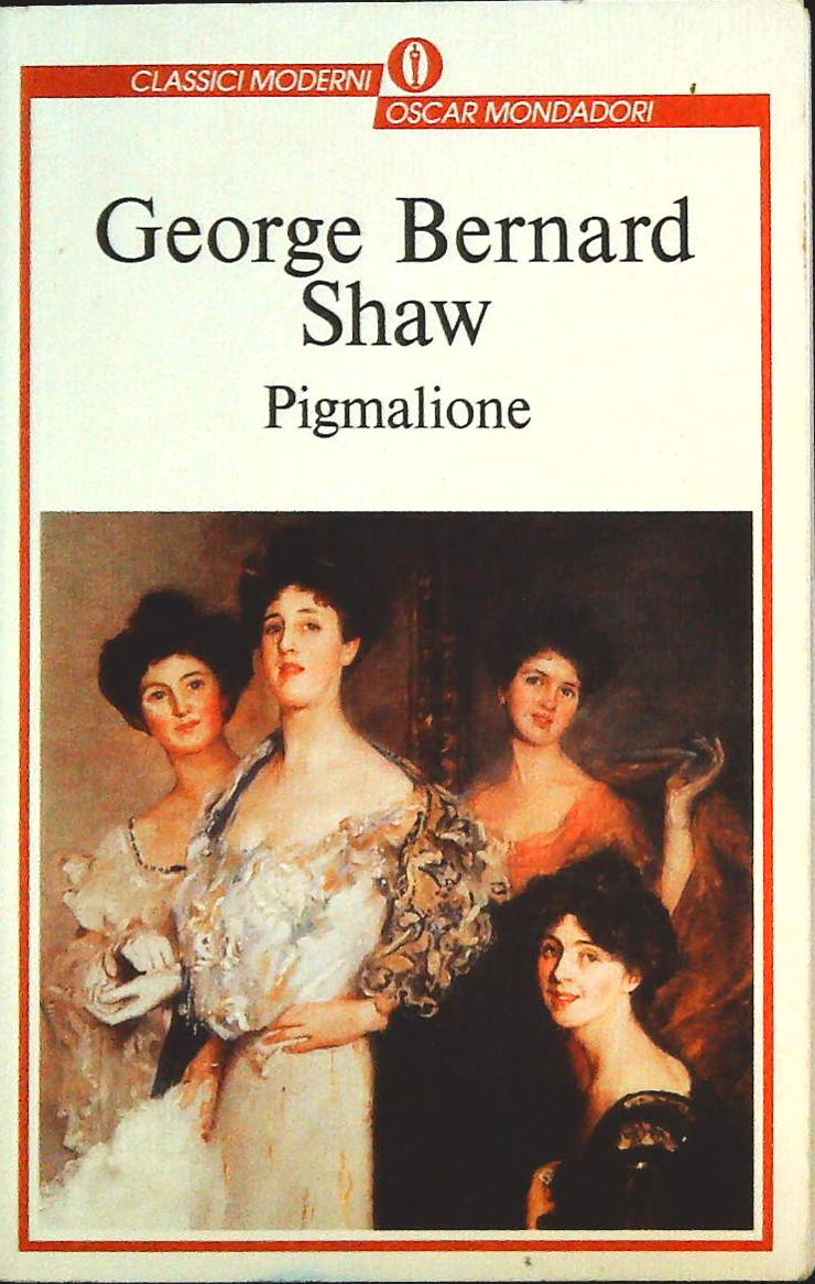 PIGMALIONE- GEORGE BERNARD SHAW - MONDADORI 1997 - OUTLET DEL LIBRO