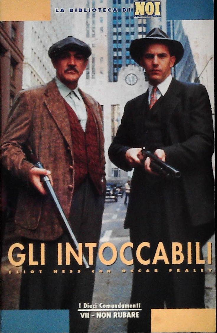 GLI INTOCCABILI - ELIOT NESS - NOI. BERLUSCONI EDITORE- OUTLET DEL LIBRO