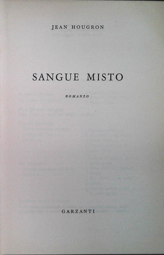 SANGUE MISTO - JEAN HOUGRON - GARZANTI 1956 -OUTLET DEL LIBRO