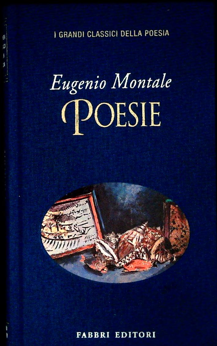 POESIE - EUGENIO MONTALE - FABBRI 1999 - OUTLET DEL LIBRO