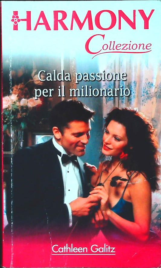 CALDA PASSIONE PER IL MILIONARIO-C. GALITZ-HARMONY 2010-OUTLET DEL LIBRO
