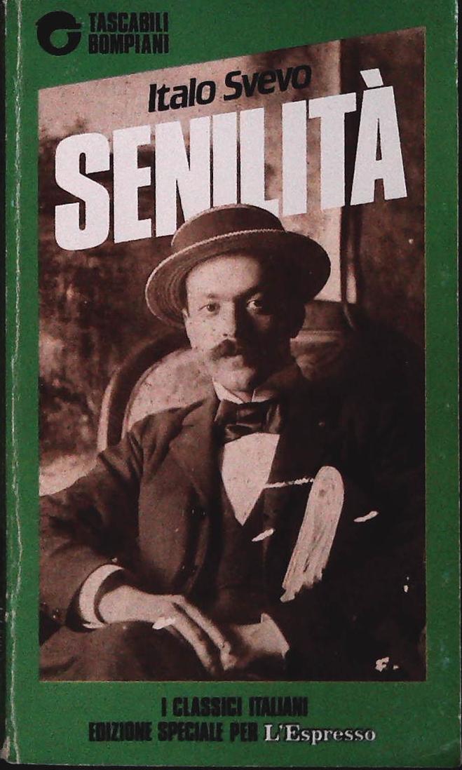 SENILITA' - ITALO SVEVO  - BOMPIANI-L'ESPRESSO 1988 - OUTLET DEL LIBRO