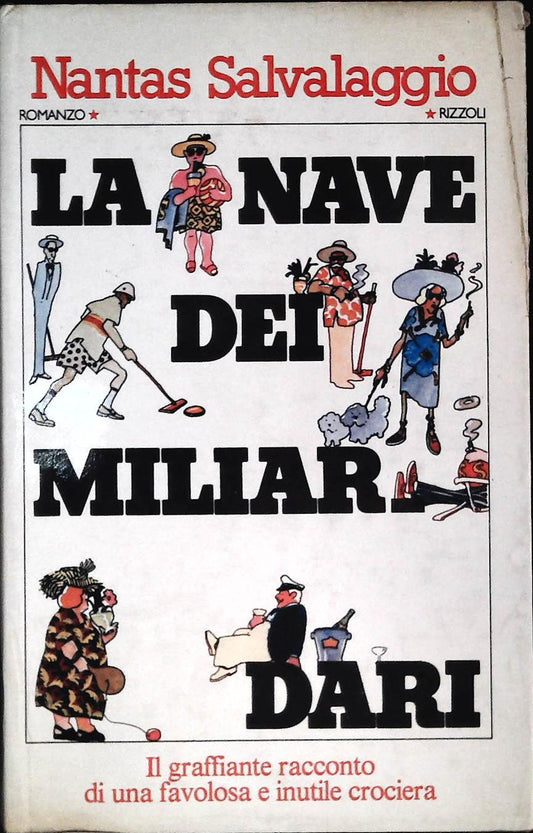 LA NAVE DEI MILIARDARI - NANTAS SALVALAGGIO - RIZZOLI 1978 - OUTLET DEL LIBRO