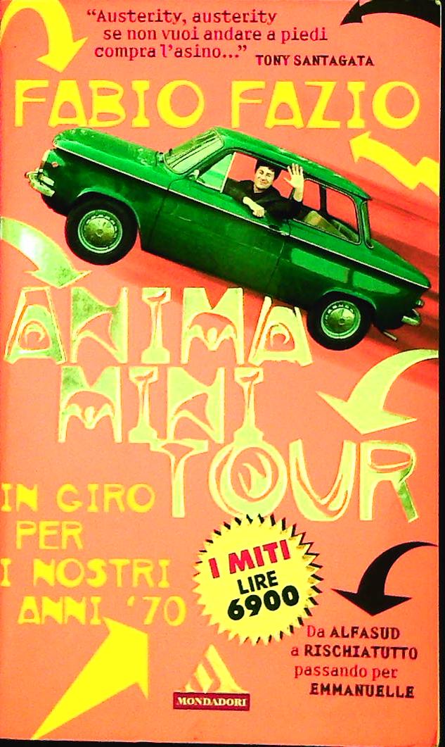 ANIMA MINI TOUR - FABIO FAZIO - MONDADORI 1997 - OUTLET DEL LIBRO